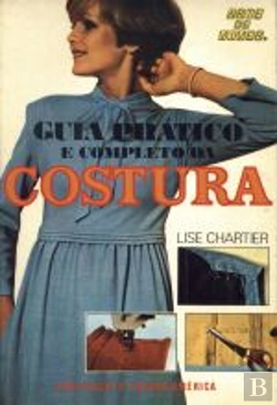 Bertrand.pt - Guia Prático e Completo da Costura