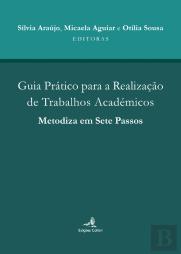 Guia Prático para a Realização de Trabalhos Académicos