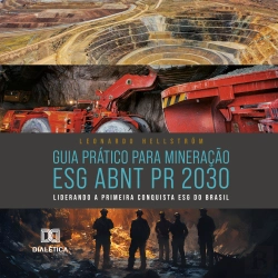 Bertrand.pt - Guia Prático Para Mineração Esg Abnt Pr 2030