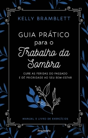 Guia Prático para o Trabalho da Sombra