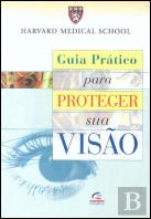 Guia Prático para Proteger Sua Visão