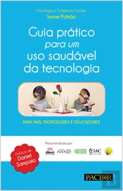 Guia Prático para um Uso Saudável da Tecnologia