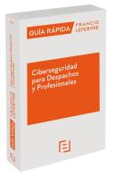Guía Rápida Ciberseguridad Para Despachos Y Profesionales