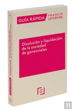 Bertrand.pt - Guía Rápida Disolución Y Liquidación De La Sociedad De Gananciales