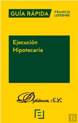 Bertrand.pt - Guía Rápida. Ejecución Hipotecaria