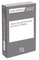 Guía Rápida Nueva Ley De Contratos Del Sector Público