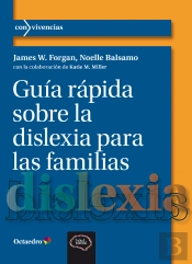 Guía Rápida Sobre La Dislexia Para Las Familias