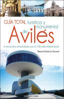 Guia Total Turistica Y Monumental De Aviles