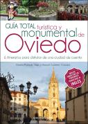 Guia Total Turistica Y Monumental De Oviedo
