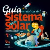 Guia Turistica Del Sistema Solar (+10 Años)