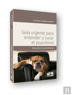 Bertrand.pt - Guía Urgente Para Entender Y Curar El Populismo
