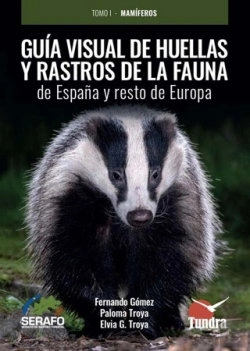 Bertrand.pt - Guia Visual De Huellas Y Rastros De La Fauna De España Y Resto De Europa