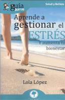 Guíaburros Aprende A Gestionar Tu Estrés