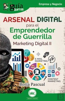 Bertrand.pt - Guíaburros: Arsenal Digital Para El Emprendedor De Guerrilla