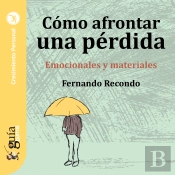 Guíaburros: Cómo Afrontar Una Pérdida