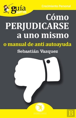 Bertrand.pt - Guíaburros Cómo Perjudicarse A Uno Mismo