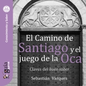 Guíaburros: El Camino De Santiago Y El Juego De La Oca