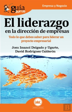 Bertrand.pt - Guíaburros El Liderazgo En La Dirección De Empresas