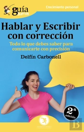 Guíaburros Hablar Y Escribir Con Corrección