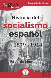 Guiaburros Historia Del Socialismo Español