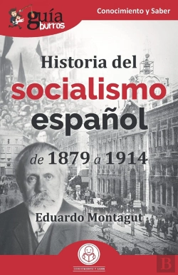 Bertrand.pt - Guiaburros Historia Del Socialismo Español