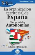 Guiaburros La Organizacion Territorial En España