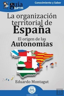 Bertrand.pt - Guiaburros La Organizacion Territorial En España