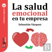 Guíaburros: La Salud Emocional En Tu Empresa