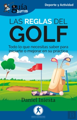 Bertrand.pt - Guíaburros: Las Reglas Del Golf