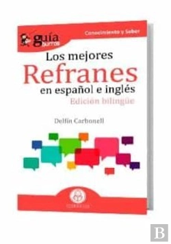 Bertrand.pt - Guiaburros Los Mejores Refranes En Espanol E Ingles