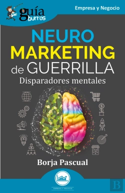 Bertrand.pt - Guíaburros: Neuromarketing De Guerrilla