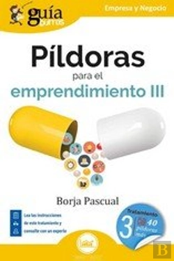 Bertrand.pt - Guiaburros Pildoras Para El Emprendimiento Iii