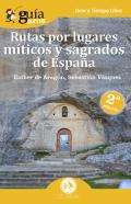 Guíaburros Rutas Por Lugares Míticos Y Sagrados De España