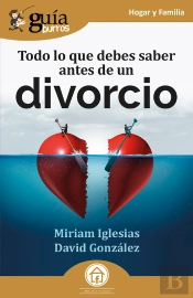 Guíaburros: Todo Lo Que Debes Saber Antes De Un Divorcio