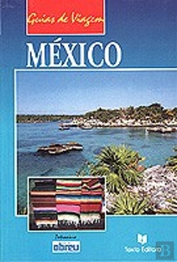 Bertrand.pt - Guias de Viagem - México