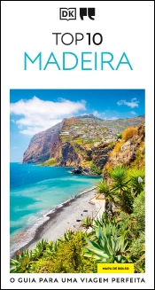 Guias de Viagem Porto Editora - Top 10 Madeira