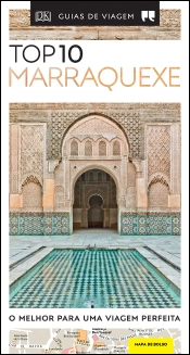 Guias de Viagem Porto Editora - Top 10 Marraquexe