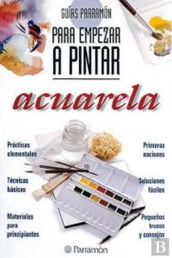 Bertrand.pt - Guías Parramón Para Empezar A Pintar Acuarela