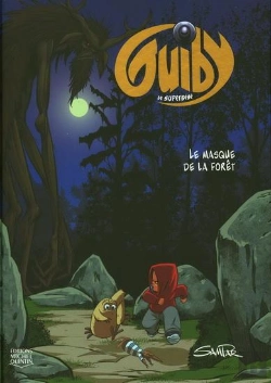 Bertrand.pt - Guiby, Le Superbébé Tome 2 : Le Masque De La Forêt