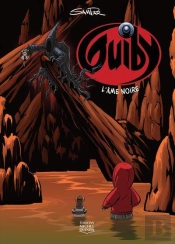 Guiby, Le Superbébé Tome 5 : L'Âme Noire