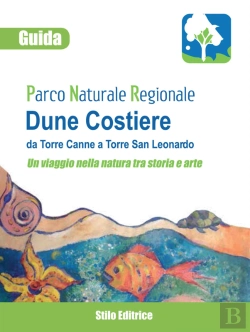 Bertrand.pt - Guida Del Parco Naturale Regionale Delle Dune Costiere Da Torre Canne A Torre San Leonardo