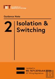 Guidance Note 2: Isolation & Switching