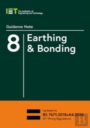 Guidance Note 8: Earthing & Bonding