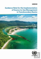 Guidance Note For The Implementation Of Source-To-Sea Management In Transboundary Basins