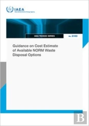 Guidance On Cost Estimate Of Available Norm Waste Disposal Options
