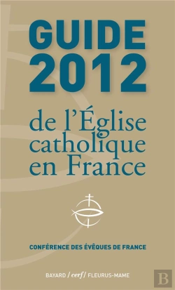 Bertrand.pt - Guide 2012 De L'Eglise Catholique En France