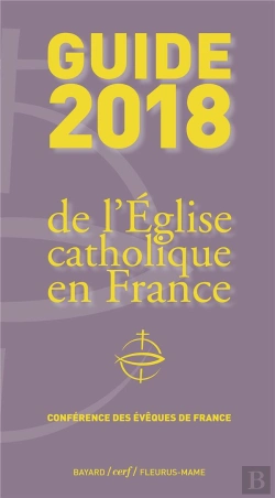 Bertrand.pt - Guide 2018 De L'Eglise Catholique En France