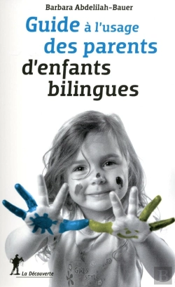 Bertrand.pt - Guide À L'Usage Des Parents D'Enfants Bilingues