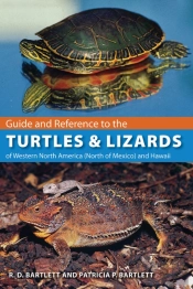 Guide And Reference To The Turtles And Lizards Of Western North America (North Of Mexico) And Hawaii