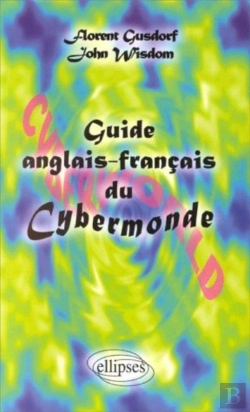 Bertrand.pt - Guide Anglais-Français Du Cybermonde